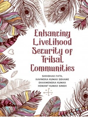cover image of Enhancing Livelihood Security of Tribal Communities